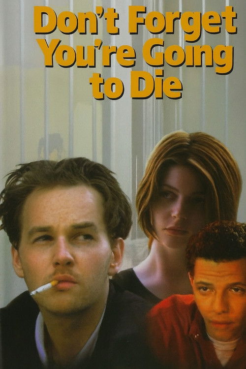 Don't Forget You're Going to Die poster