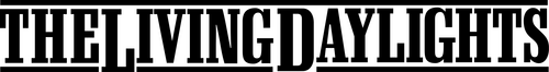 THE LIVING DAYLIGHTS Logo