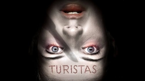 Turistas (2006) Watch Full Movie Streaming Online