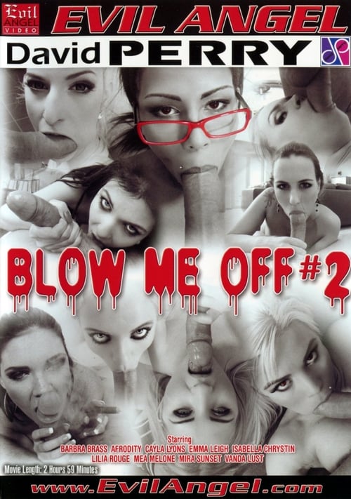 Blow Me Off 2