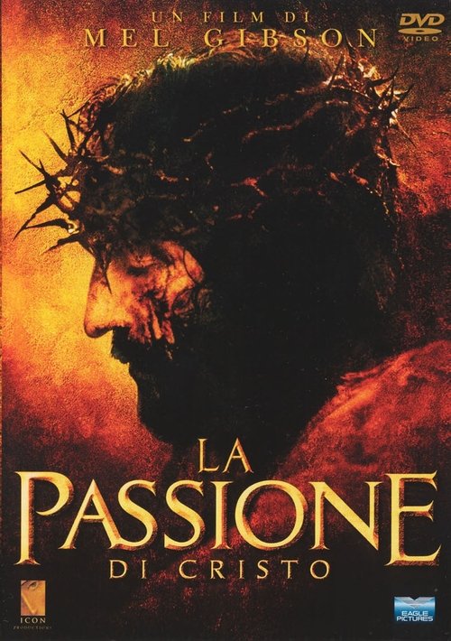 La passione di Cristo (2004) Guarda lo streaming di film completo online