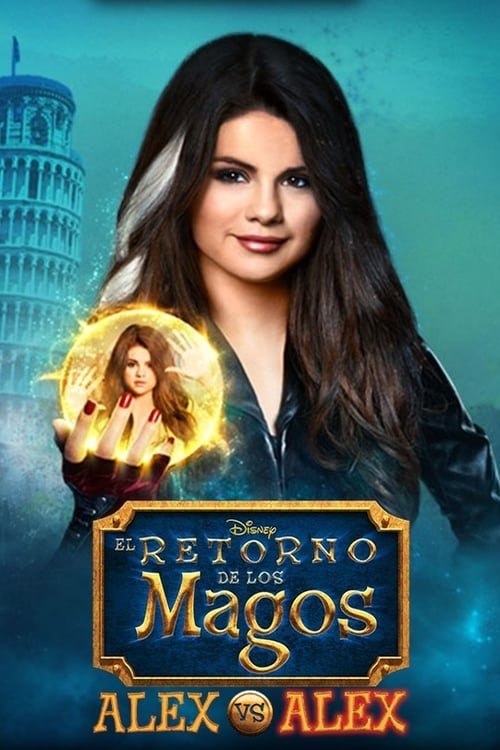 El Retorno de los Magos: Alex vs. Alex (2013) PelículA CompletA 1080p en LATINO espanol Latino