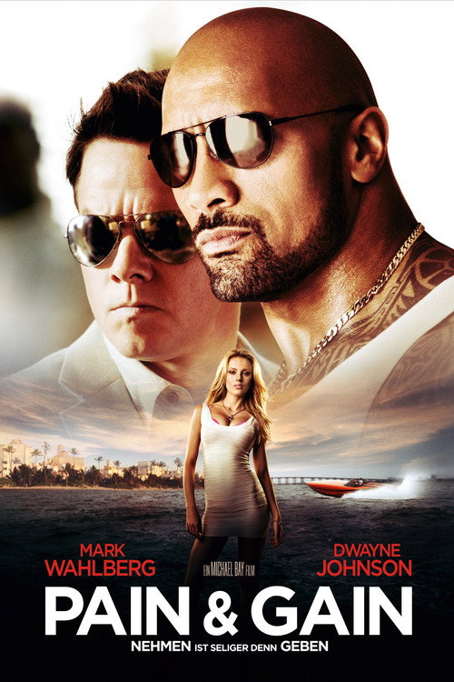 Pain & Gain (2013)