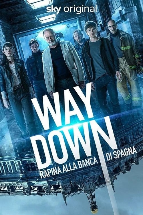 Way+down%3A+rapina+alla+Banca+di+Spagna