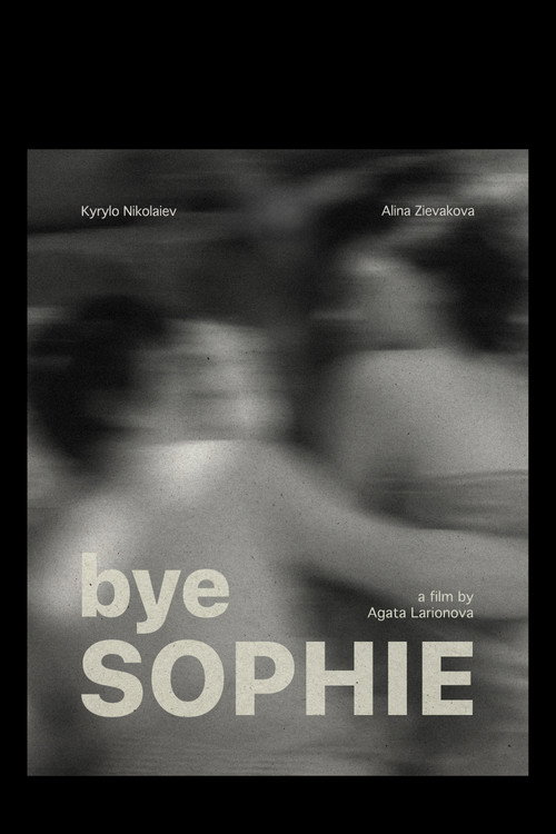bye Sophie Poster