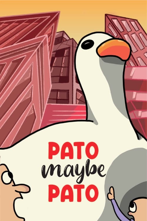 Pato Maybe Pato poster