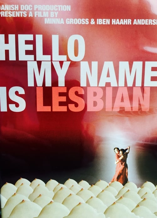 Hello, My Name Is Lesbian 2009