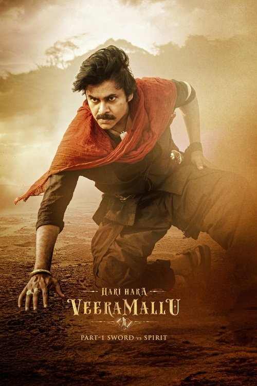 హరి హర వీర మల్లు: భాగం 1 – Sword vs Spirit poster