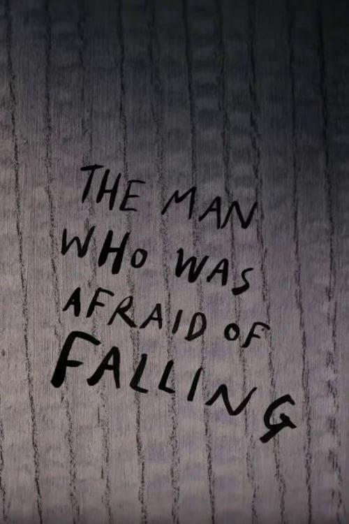 The+Man+Who+Was+Afraid+of+Falling
