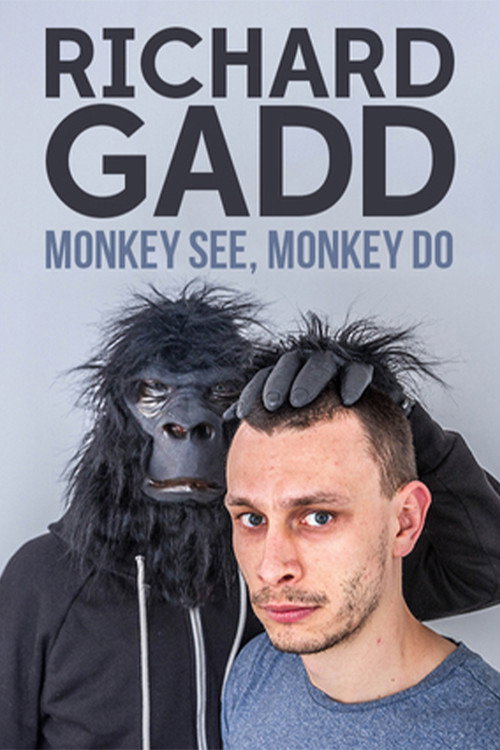 Richard Gadd: Monkey See, Monkey Do Poster