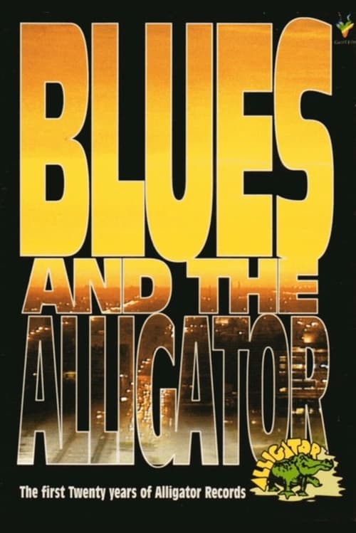 Blues and the Alligator: The First Twenty Years of Alligator Records