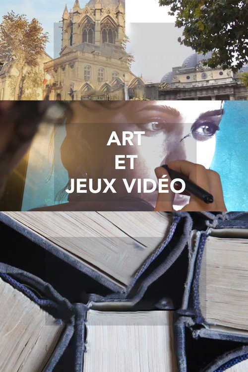 Art et Jeux Vid&eacute;o电影海报
