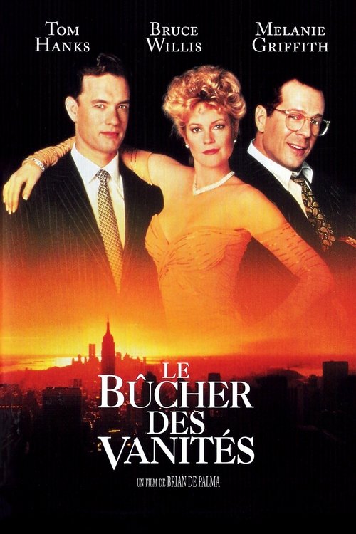 Le Bûcher Des Vanités - Bonfire Of The Vanities - 1990 Le Bûcher Des Vanités - Bonfire Of The Vanities - 1990