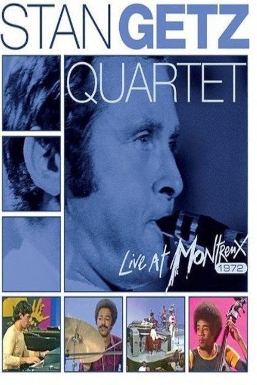 Stan Getz Quartet: Live at Montreux 1972电影海报