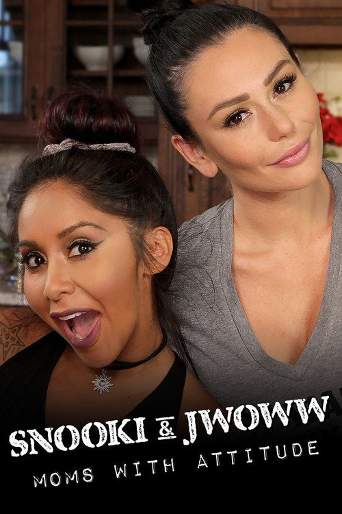 Snooki & Jwoww: Moms with Attitude电影海报
