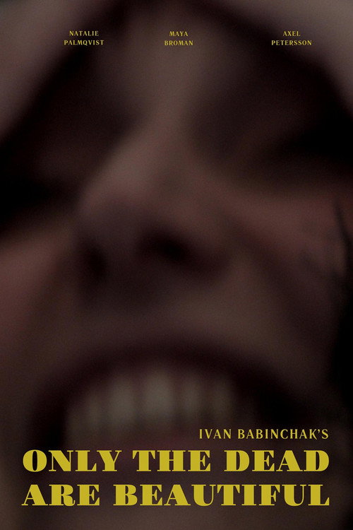 Only the Dead Are Beautiful poster 2