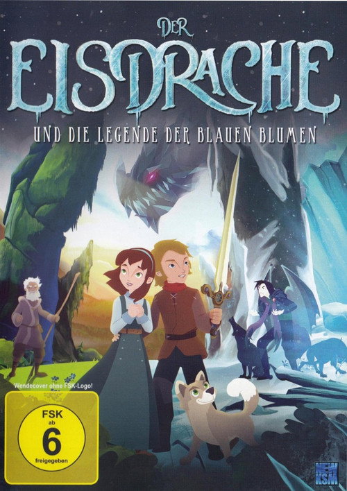 Der Eisdrache und die Legende der blauen Blumen Ganzer Film (2018) Stream Deutsch