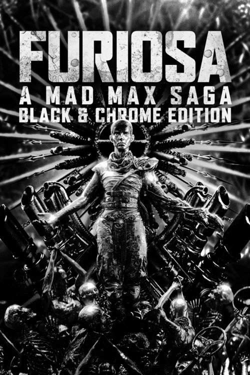 Furiosa: A Mad Max Saga: Black & Chrome Poster