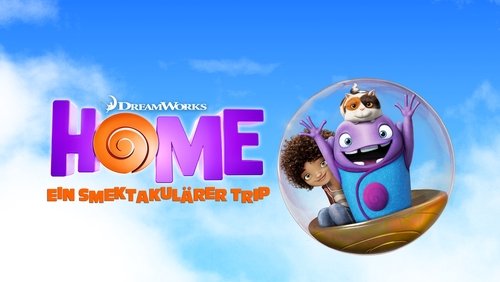 Home - Ein smektakulärer Trip (2015) Voller Film-Stream online anschauen