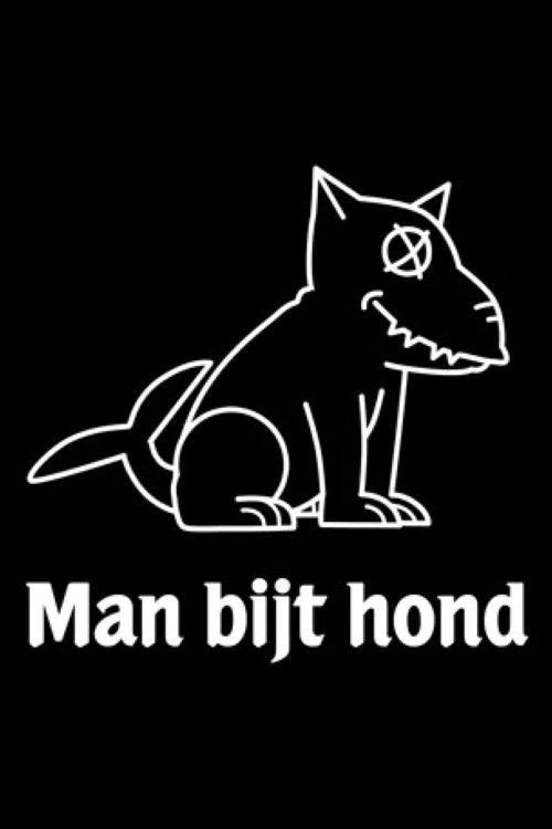 Man Bijt Hond (NL)电影海报