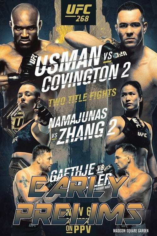 Watch UFC 268: Usman vs. Covington 2 - Early Prelims (2021) Full Movie Online Free