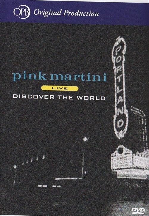 Pink+Martini+-+Discover+the+World
