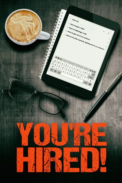 Watch You're Hired! (2021) Full Movie Online Free