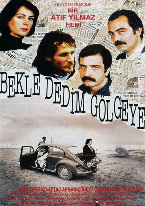 Bekle Dedim Gölgeye poster 2