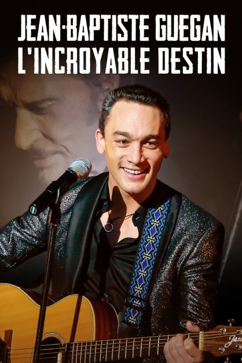 Jean-Baptiste Guégan - L'incroyable destin de l'homme à la voix de Johnny poster 3