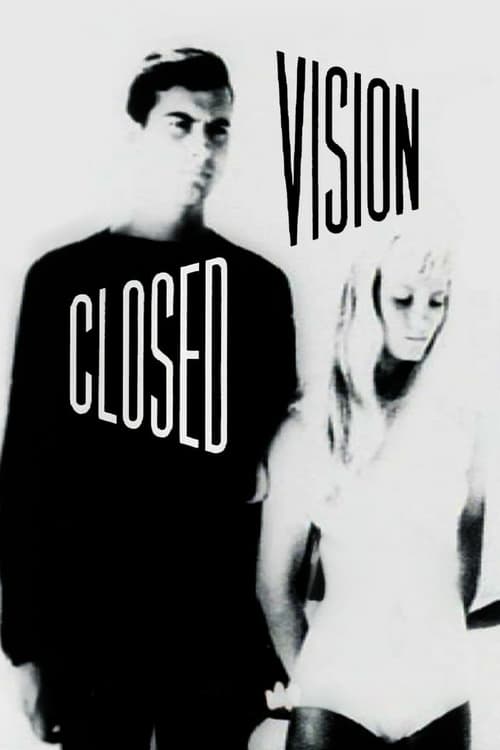 Closed+Vision