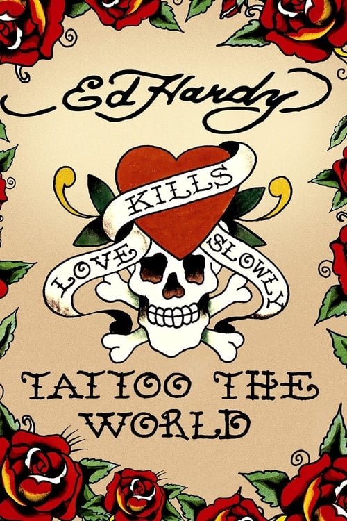 Ed+Hardy%3A+Tattoo+the+World