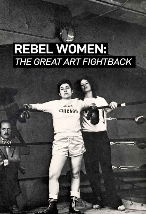 Rebel Women: The Great Art Fight Back Poster