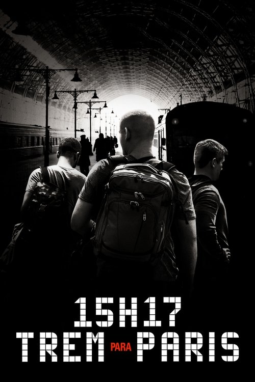 Assistir ! 15:17 Destino Paris 2018 Filme Completo Dublado Online Gratis
