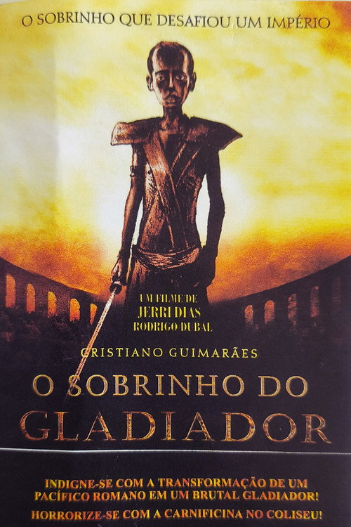 O Sobrinho do Gladiador Poster
