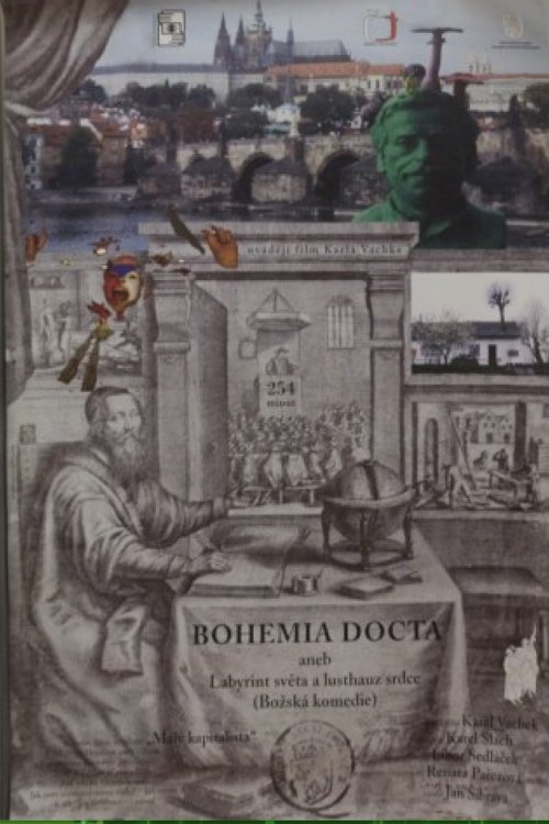 Bohemia Docta or the Labyrinth of the World and the Lust-House of the Heart (A Divine Comedy)