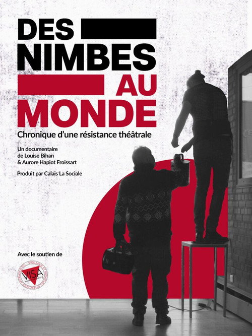 Des Nimbes au Monde - Chronique d'une résistance théâtrale