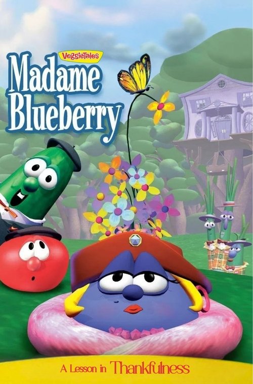 VeggieTales: Madame Blueberry poster
