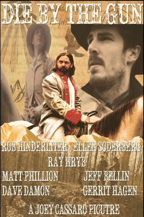 Die by the Gun Poster