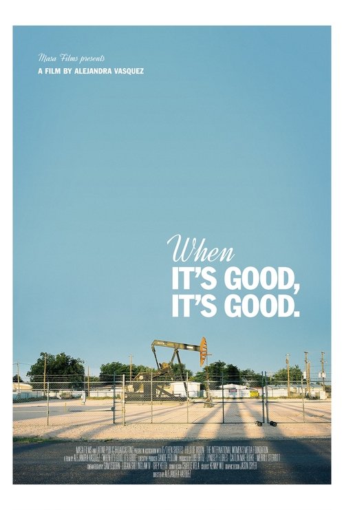 When It's Good, It's Good