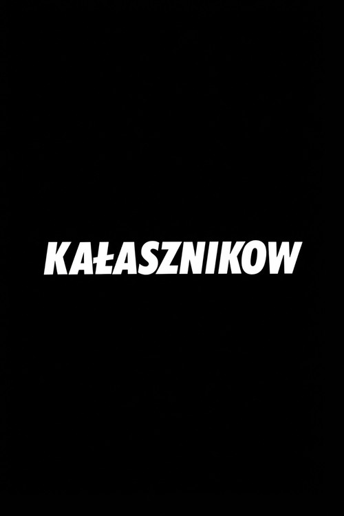 Kałasznikow's poster