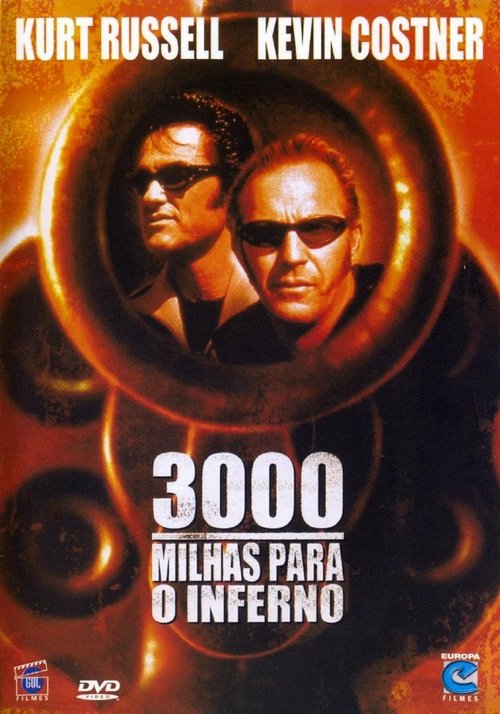 Assistir 3000 Milhas para o Inferno (2001) filme completo dublado online em Portuguese