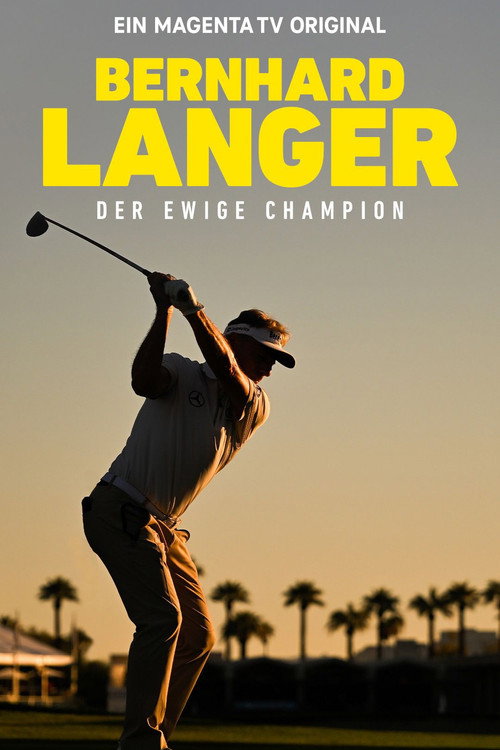 Bernhard Langer - Der ewige Champion Poster