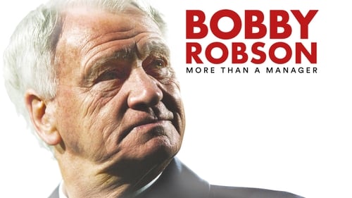Bobby Robson: More Than a Manager (2018) Ver Pelicula Completa Streaming Online