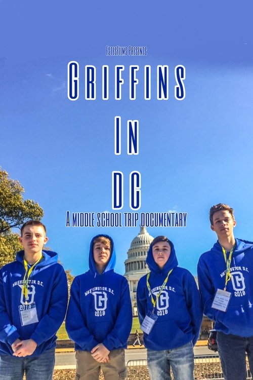 Griffins+In+DC+%3A+A+Middle+School+Trip+Documentary