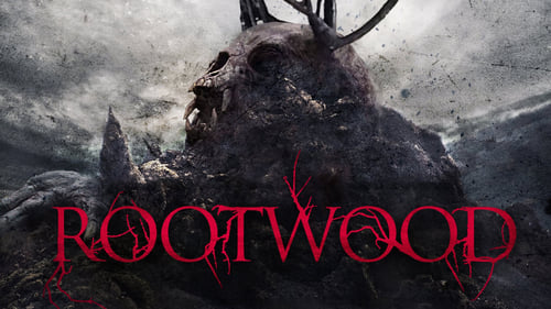 Rootwood (2019) Voller Film-Stream online anschauen