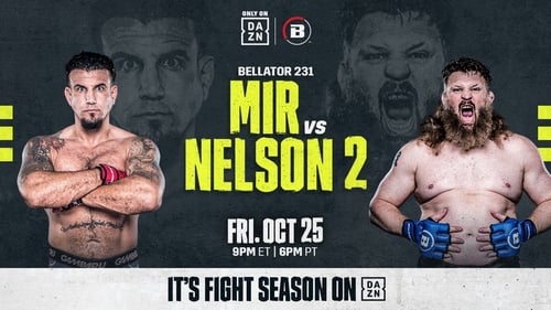 Bellator 231 Mir vs. Nelson 2 (2019) Watch Full Movie Streaming Online