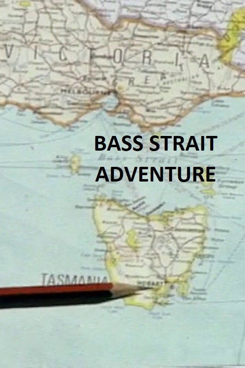 Bass Strait Adventure电影海报