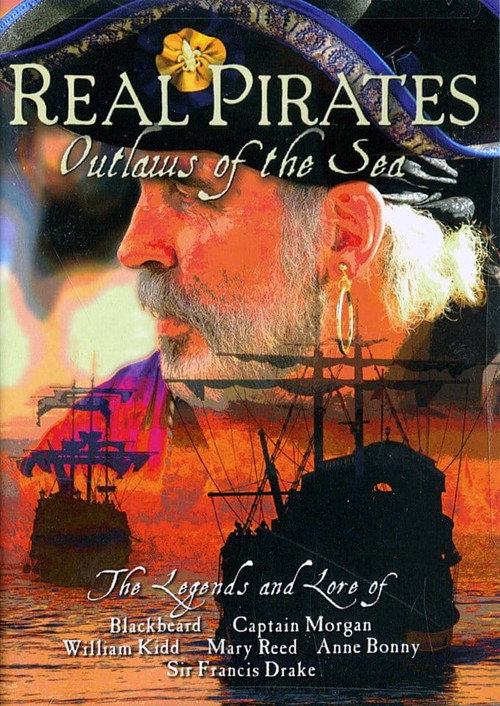 Real Pirates: Outlaws of the Sea电影海报