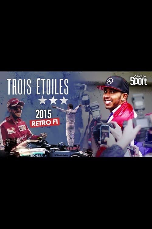 R%C3%A9tro+F1+2015+%3A+Trois+%C3%A9toiles