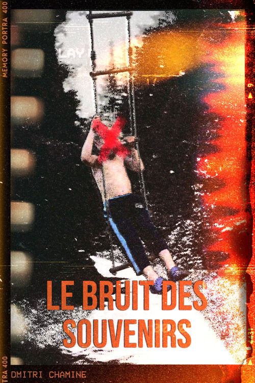 Le bruit des souvenirs